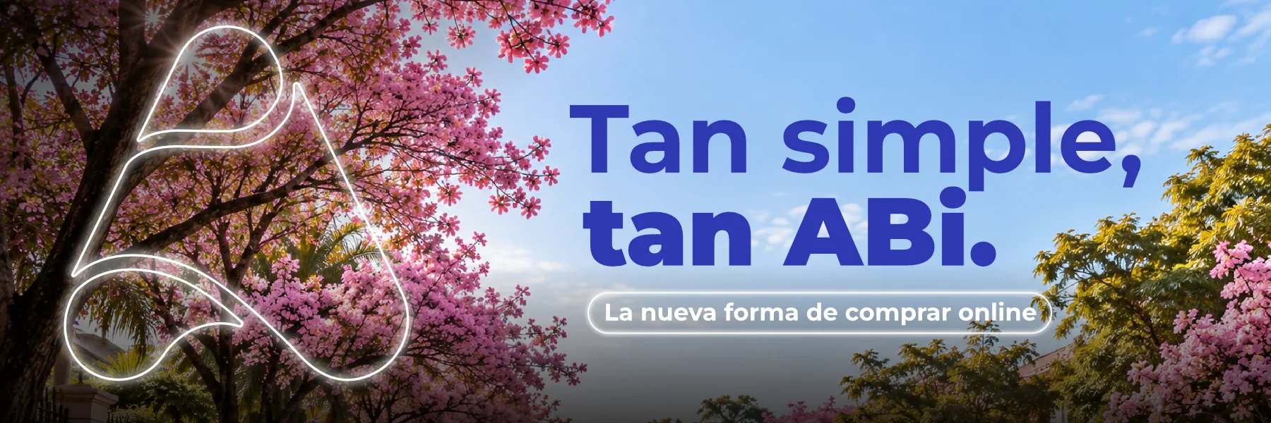 ABi — Tan simple, tan ABi. La nueva forma de comprar online. Campaña de primavera.